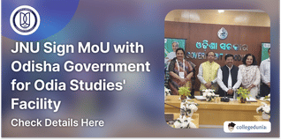 JNU Sign MoU with Odisha Government for Odia Studies' Facility; Check Details Here